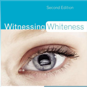 Witnessing Whiteness book cover